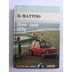 IL MATTINO Libro casa 1975