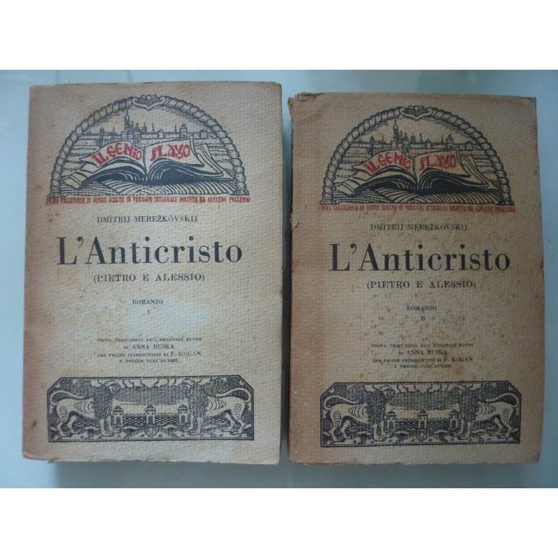 L'ANTICRISTO ( PIETRO E ALESSIO ) Romanzo Vol. I - II