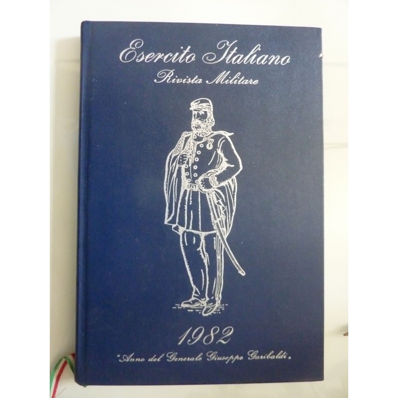 ESERCITO ITALIANO Rivista Militare AGENDA 1982 Anno di Giuseppe Garibaldi