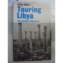 TOURING LYBIA The Eastern Provinces