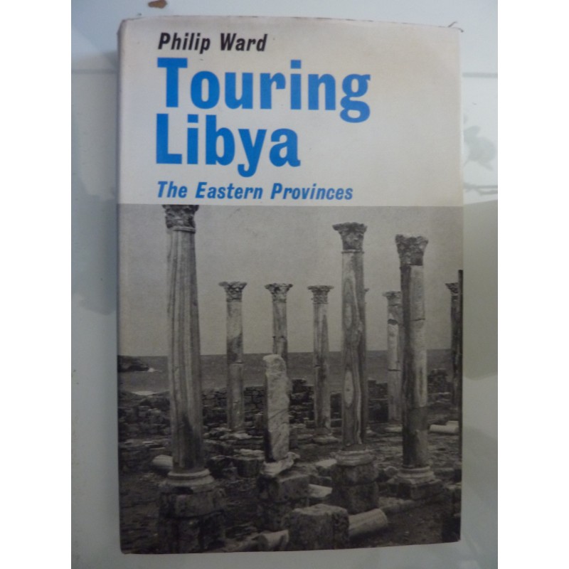 TOURING LYBIA The Eastern Provinces