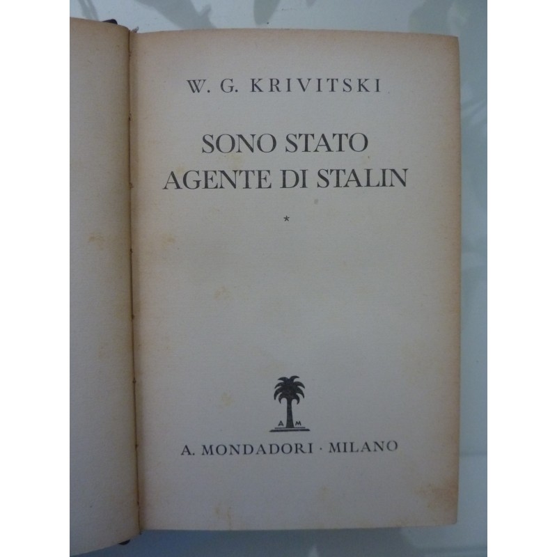 SONO STATO AGENTE DI STALIN