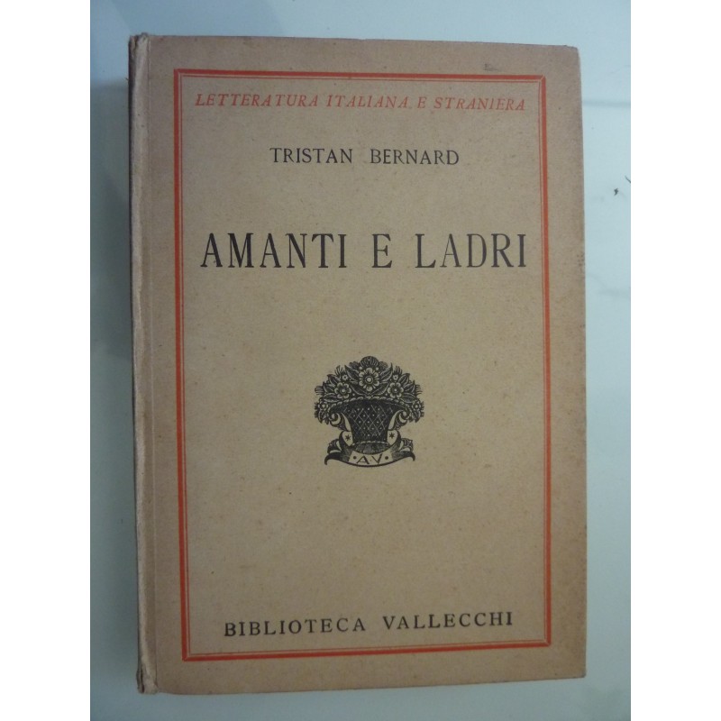 AMANTI E LADRI