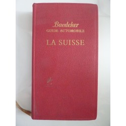 Baedeker GUIDE AUTOMOBILE  LA SUISE Guide Officiel de l'automobile Club de  Suisse