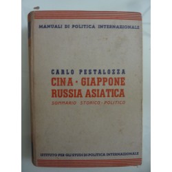 Manuali di Politica Internazionale, 9 CINA - GIAPPONE - RUSSIA ASIATICA SOMMARIO STORICO POLITICO