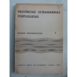 Provincias Ultramarinas Portuguesas DADOS INFORMATIVOS 1 Situacao Geografica e Superfice, Relevo e Hidrografia, Clima, Popolacao