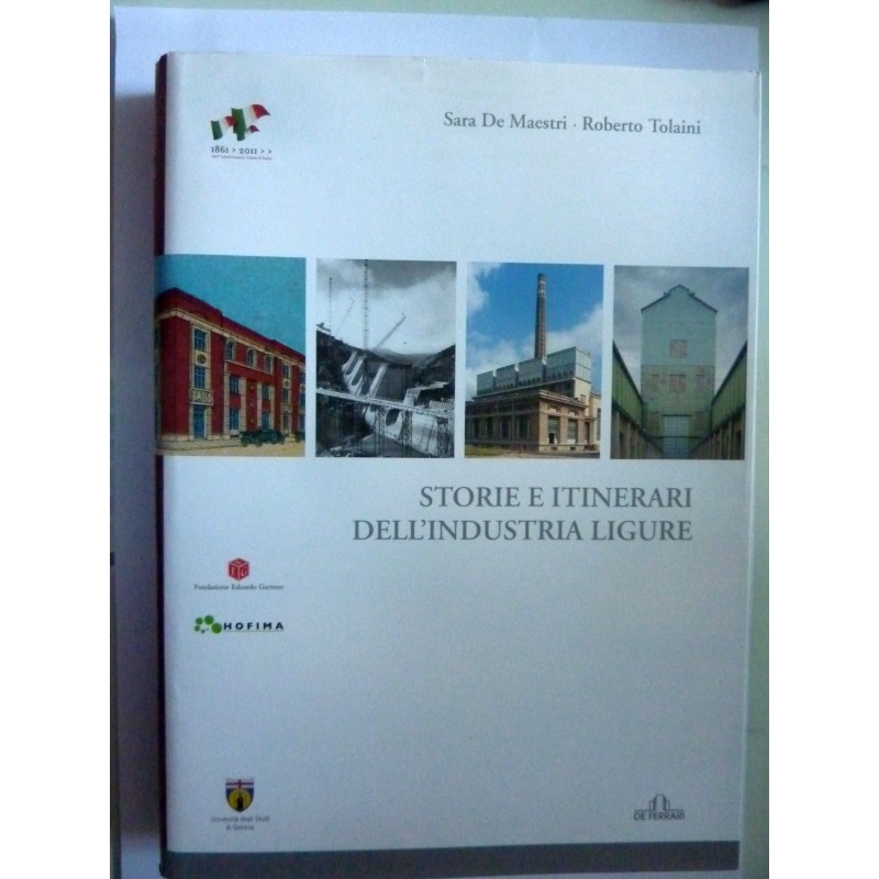 STORIE E ITINERARI DELL'INDUSTRIA LIGURE