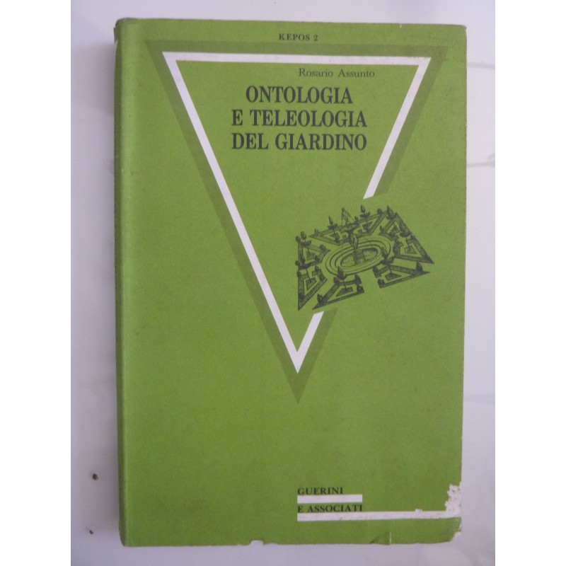 ONTOLOGIA E TELEOLOGIA DEL GIARDINO