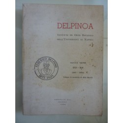 DELPINOA Istituto ed Orto Botanico dell'Università di Napoli NUOVA SERIE 23 - 24  1981 / 1982 Volume in memoria di Aldo Merola