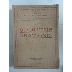 SPIRITUS ORATIONIS  ( preghiere per la Divina Unione )