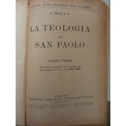 Nuova Biblioteca del Clero LA TEOLOGIA DI SAN PAOLO Parte Prima - Seconda