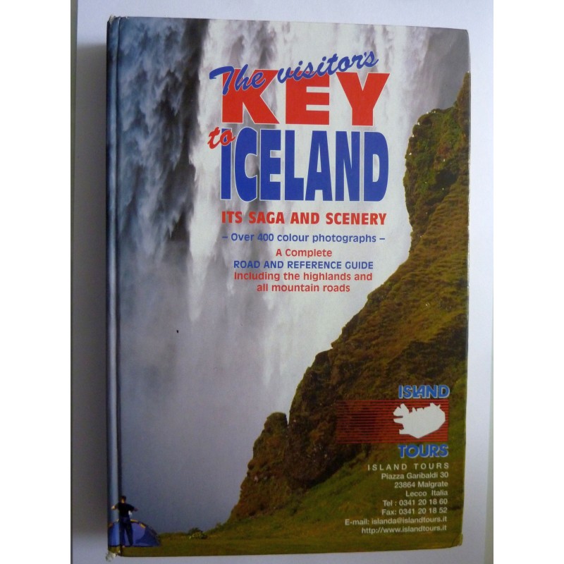 THE VISITORS KEY TO ICELAND  ITS SAGA AND SCENARY