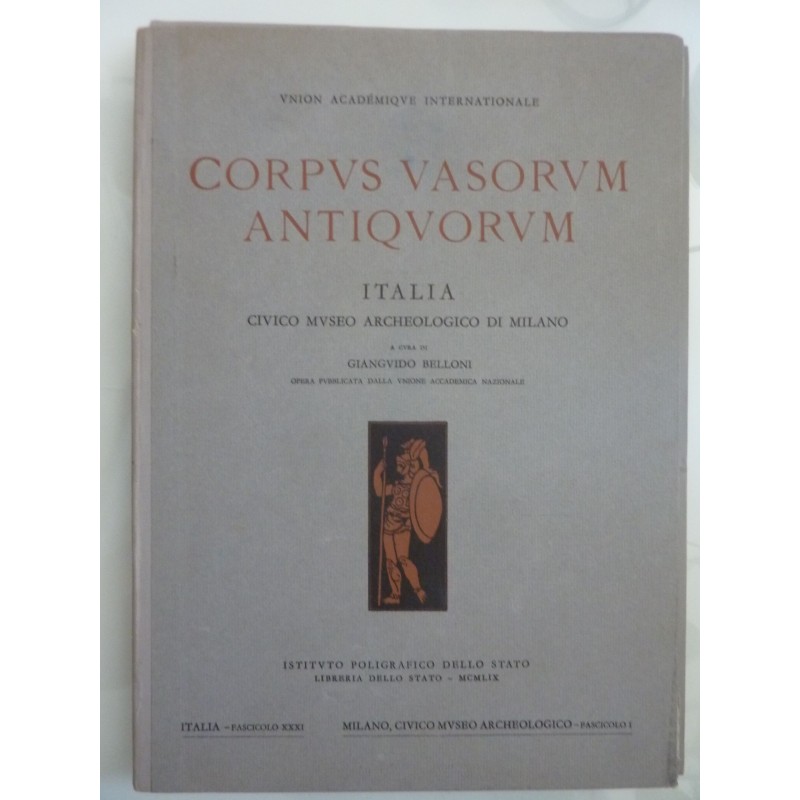 CORPUS VASORUM ANTIQUORUM ITALIA CIVICO MUSEO ARCHEOLOGICO DI MILANO Fascicolo XXXII