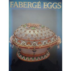 FABERGE' EGGS Imperial Russian Fantasies