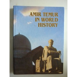 AMIR TEMUR IN WORLD HISTORY