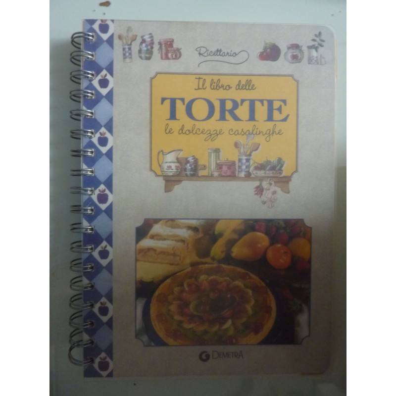 IL LIBRO DELLE TORTE CASALINGHE