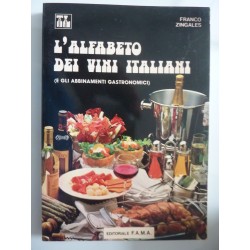 L'ALFABETO DEI VINI ITALIANI  ( E GLI ABBINAMENTI GASTRONOMICI )