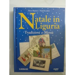 NATALE IN LIGURIA Tradizioni e  Menù