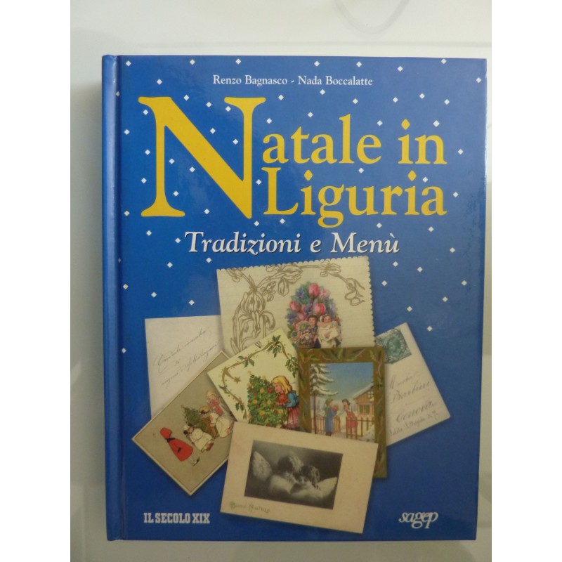 NATALE IN LIGURIA Tradizioni e  Menù