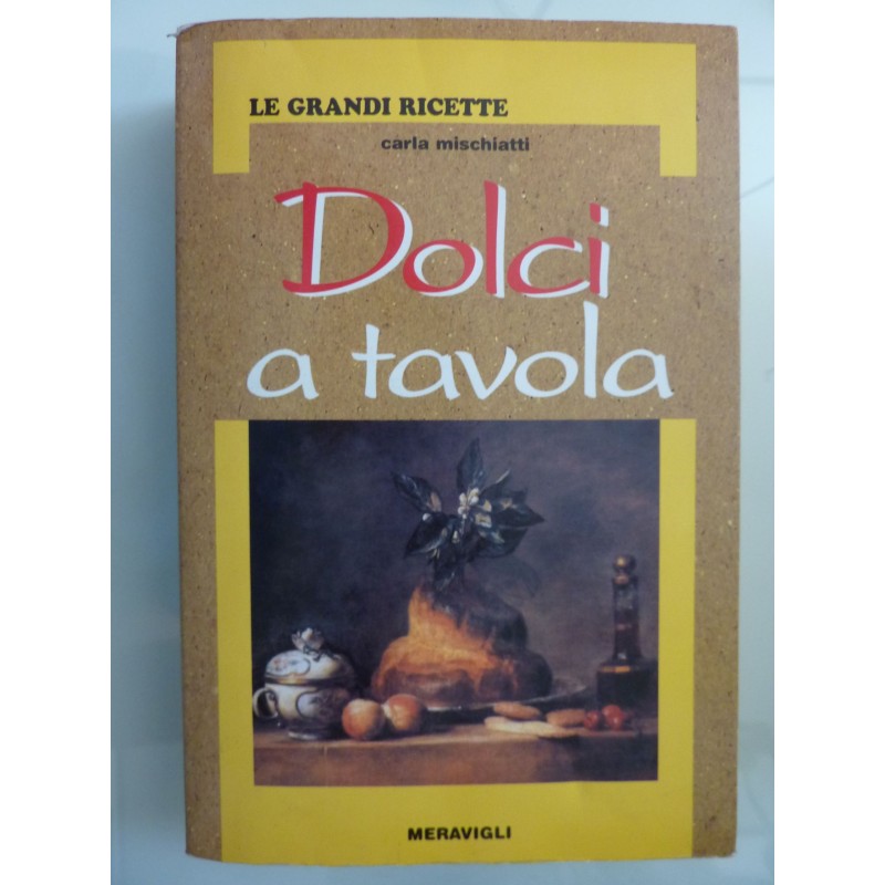 DOLCI A TAVOLA