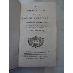 LE OPERE VOLGARI DI M. JACOPO SANNAZZARO CAVALIERE NAPOLITANO Tomo II