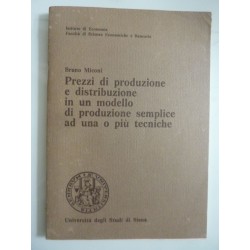 Prezzi produzione e distribuzione di un modello semplice di produzione di una o più tecniche