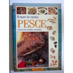 IL MARE IN CUCINA  PESCE