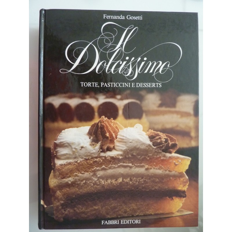 IL DOLCISSIMO TORTE, PASTICCINI E DESSERTS