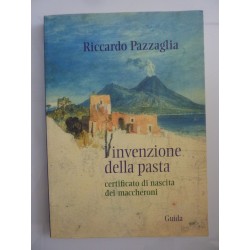 L'INVENZIONE DELLA PASTA certificato di nascita dei maccheroni