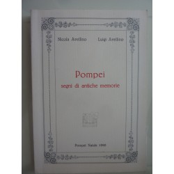 POMPEI segni di antiche memorie