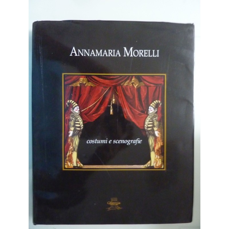 ANNAMARIA MORELLI Costumi e Scenografie