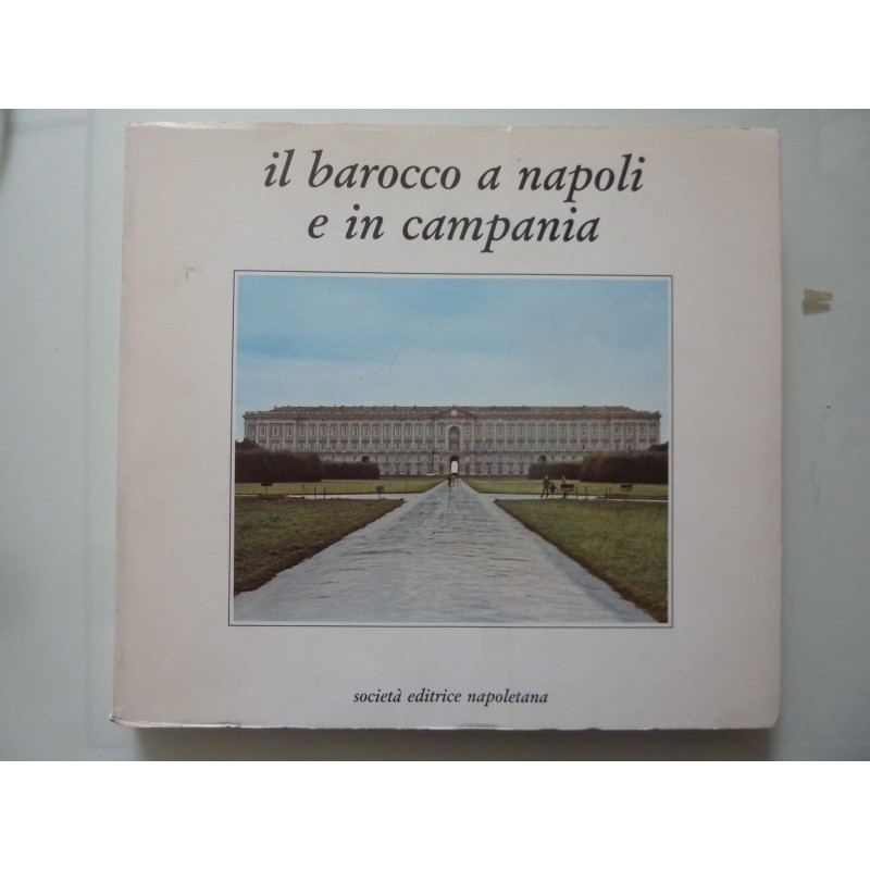 IL BAROCCO A NAPOLI E IN CAMPANIA