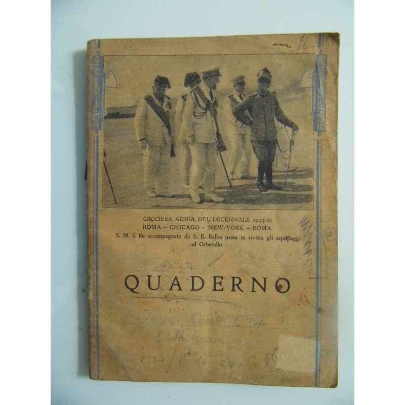 Quaderno "CROCIERA AEREA DEL DECENNALE 1933 - XI  Roma - Chicago - New York - Roma"