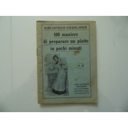 Biblioteca Casalinga 100 MANIERE DI PREPARARE UN PIATTO IN POCHI MINUTI N.° 20