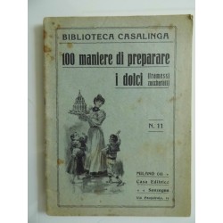 Biblioteca Casalinga 100 MANIERE  DI PREPARARE I DOLCI  ( TRAMESSI ZUCCHERATI ) n.° 11