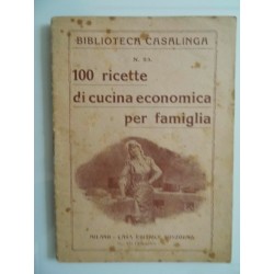 Biblioteca Casalinga 100 RICETTE DI CUCINA ECONOMICA PER LA FAMIGLIA