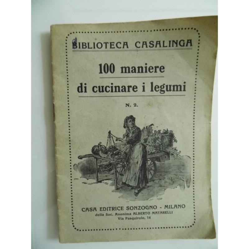 Biblioteca Casalinga 100 MANIERE  DI CUCINARE I LEGUMI N.° 2