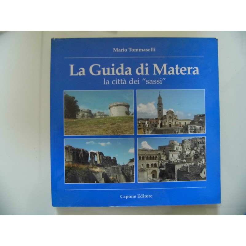 La Guida di Matera, la città dei "sassi"