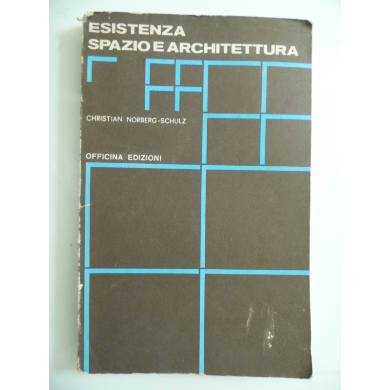 ESISTENZA SPAZIO E ARCHITETTURA