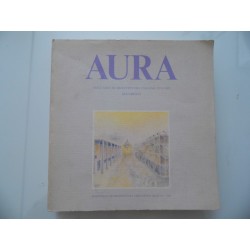 AURA DIECI ANNI DI ARCHITETTURA ITALIANA 1970 - 1980 DOCUMENTI
