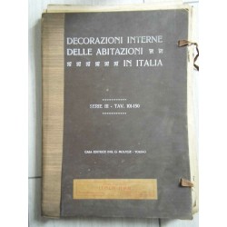 DECORAZIONI INTERNE DELLE ABITAZIONI IN ITALIA Serie I Tav.  1 - 50, Serie II Tav. 51 - 100, Serie III Tav. 101 - 150