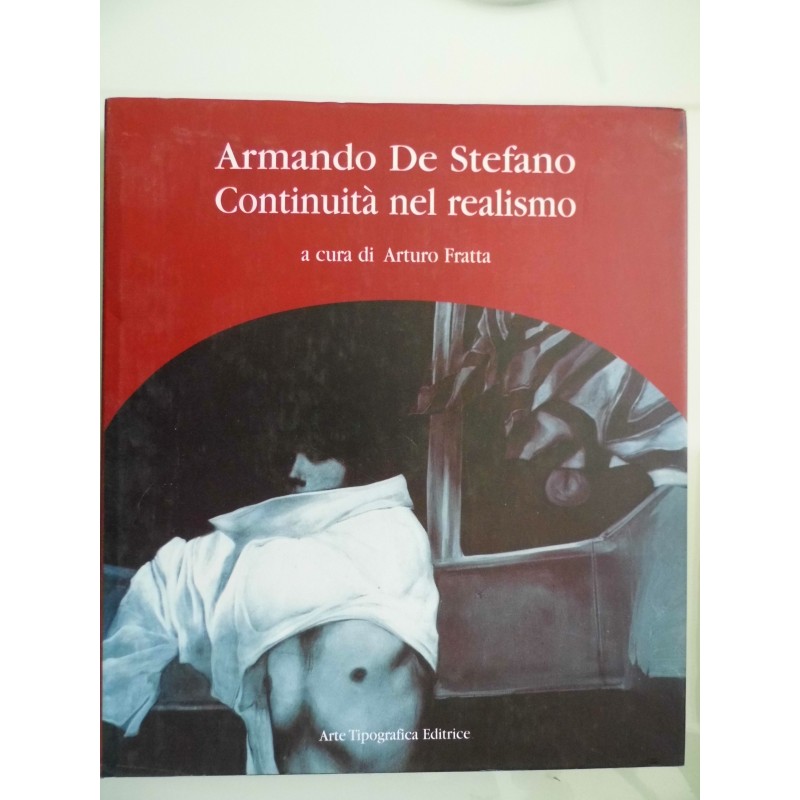 ARMANDO DE  STEFANO CONTINUITA' NEL REALISMO