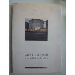 AREA EST DI NAPOLI ai confini della città