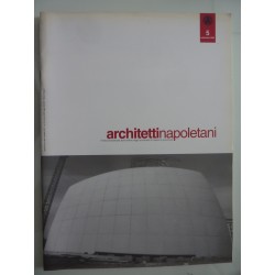 ARCHITETTI NAPOLETANI N.°  5 Settembre 2001