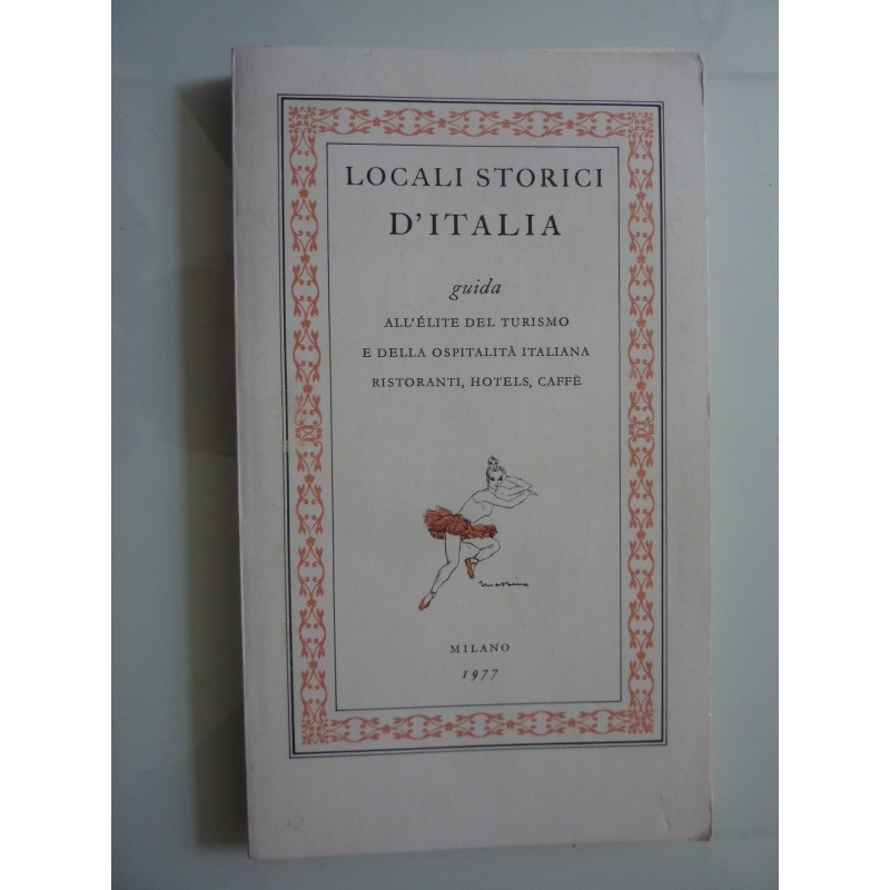 LOCALI STORICI D'ITALIA Guida