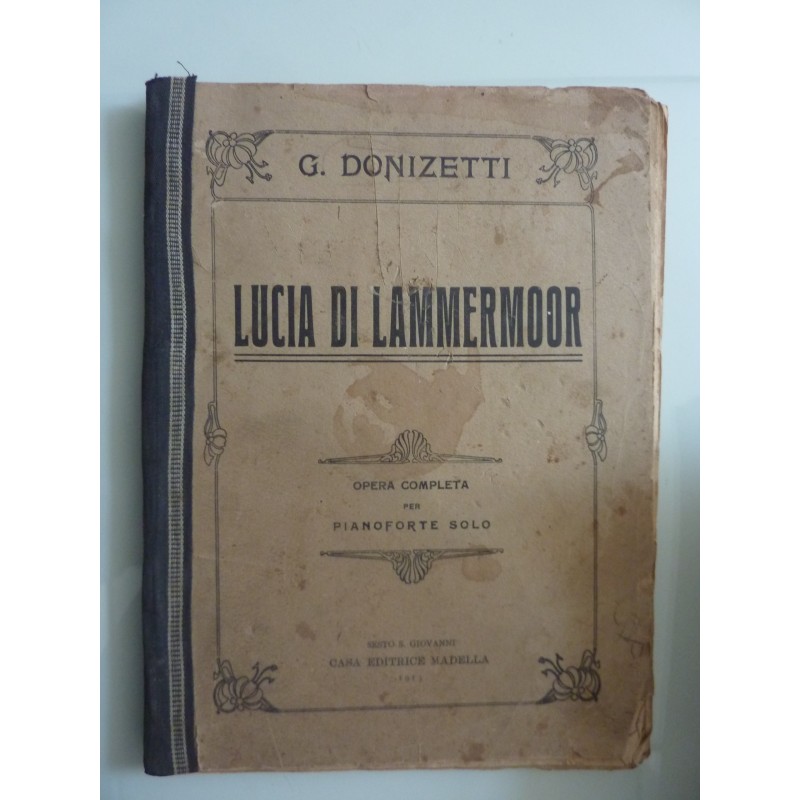 LUCIA DI LAMMERMOOR Opera Completa per Pianoforte Solo