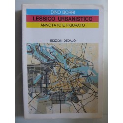 LESSICO URBANISTICO ANNOTATO E FIGURATO