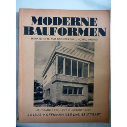 MODERNE BAUFORMEN Montshafte fur Architektur un Raumkunst Jahrgang XXXII Heft 10 Oktober 1933