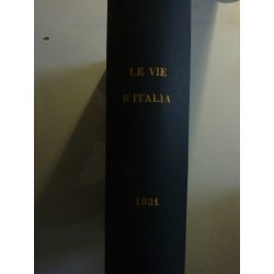 LE VIE D'ITALIA Rivista Mensile del Touring Club Italiano ANNATA 1931