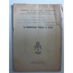 "RIVISTA DI CULTURA MARINARA  ( Estratto dal fascicolo di Novembre - Dicembre 1941 XX )  La dominazione italiana in Creta